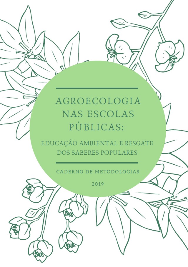 Agroecologia nas escolas públicas: educação ambiental e resgate dos saberes populares