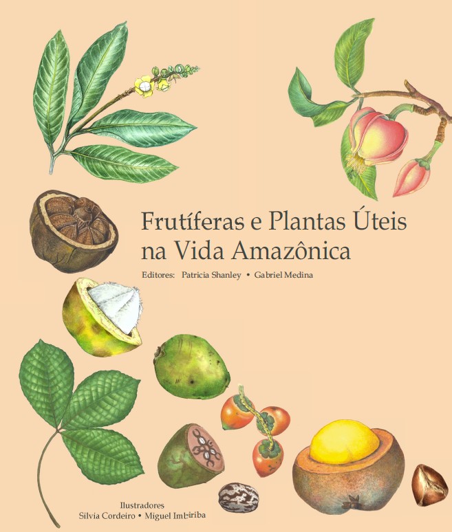 Frutíferas e Plantas Úteis na Vida Amazônica