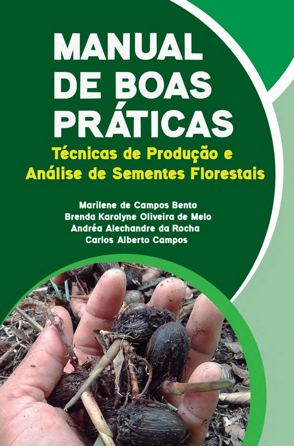 Manual de boas práticas: técnicas de análise de sementes florestais