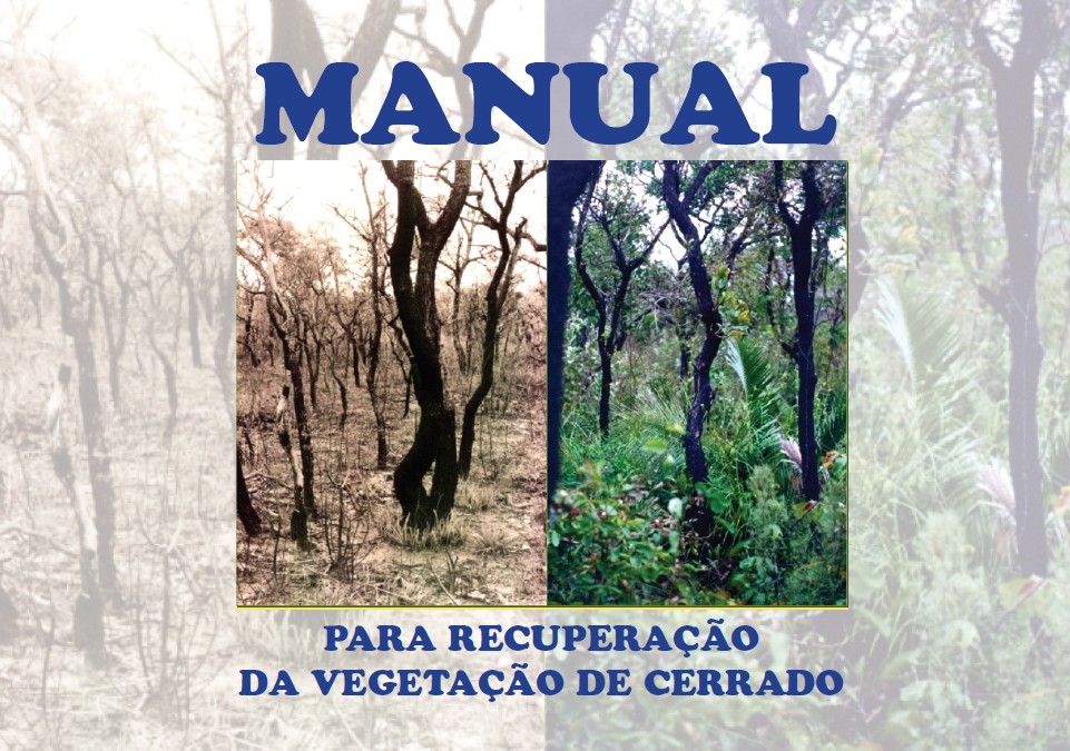Manual para Recuperação da Vegetação do Cerrado