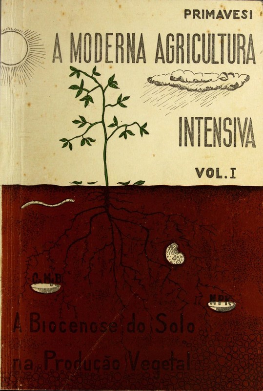 A moderna agricultura intensiva – Vol. 1