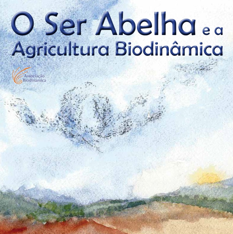 O ser abelha e a agricultura biodinâmica