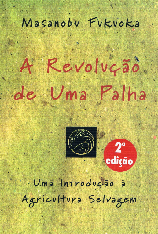 A Revolução de uma Palha