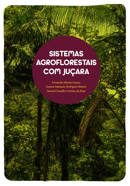 Sistemas Agroflorestais com Juçara