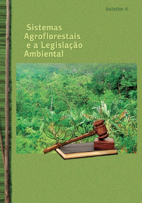Sistemas Agroflorestais e a Legislação Ambiental