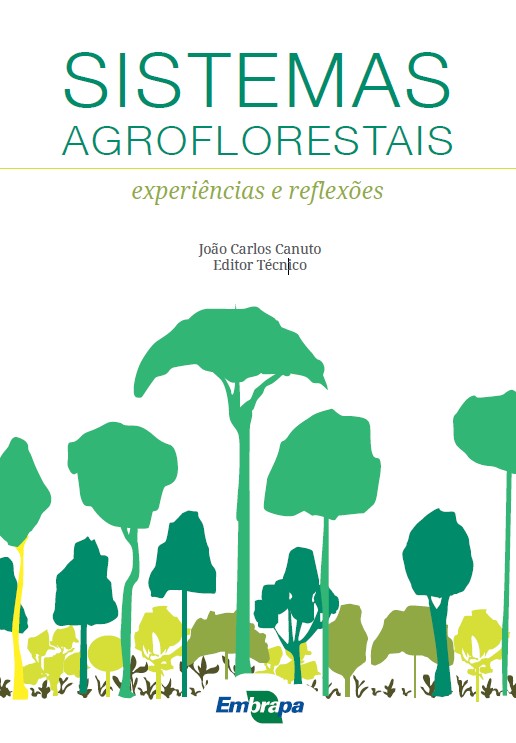 Sistemas Agroflorestais: experiências e reflexões