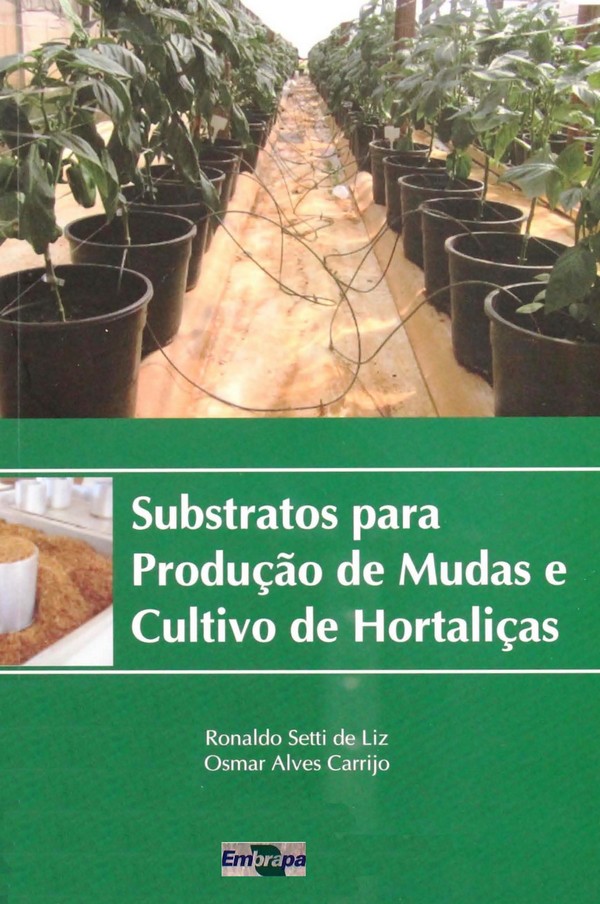 Substratos para produção de mudas e cultivo de hortaliças