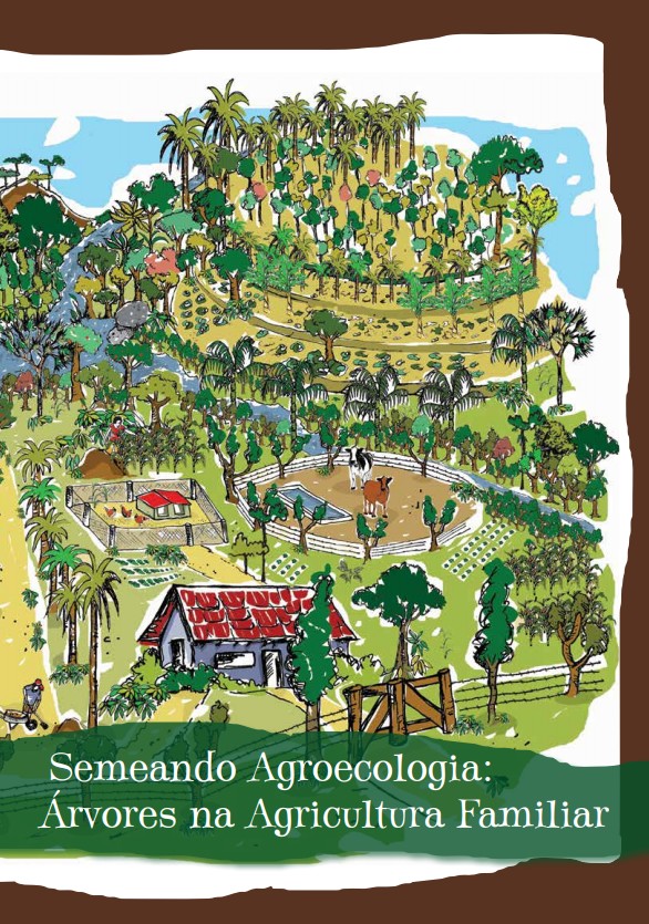Semeando Agroecologia: Árvores na Agricultura Familiar