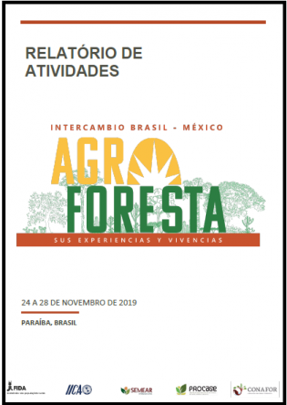 Relatório do Intercâmbio Brasil e México: Sistemas Agroflorestais