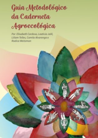 Guia Metodológico para a Sistematização das Cadernetas Agroecológicas