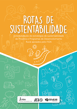 Rotas de Sustentabilidade – Sistematização de estratégias de sustentabilidade para Desenvolvimento Rural